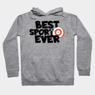 Archery best sport ever Hoodie